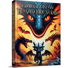 Tp Ejderhalar Turnuvası: Taco Gölge Lordu’na Karşı