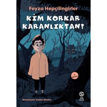 Tp Kim Korkar Karanlıktan?
