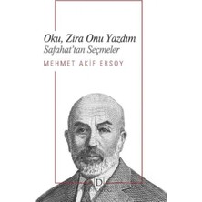 Tp Oku, Zira Onu Yazdım - Safahat’tan Seçmeler