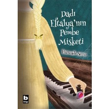 Tp Dadı Eftalya’nın Pembe Misketi