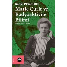 Tp Marie Curie ve Radyoaktivite Bilimi