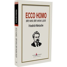 Katip Yayınları Ecco Homo - Biri Nasıl Biri Haline Gelir
