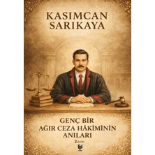 Adalet Yayınevi Genç Bir Ağır Ceza Hakiminin Anıları