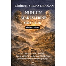 Sarmal Kitabevi Nuh’un Ayakizlerine Yolculuk 1. Kitap