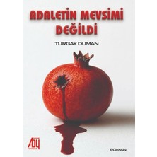 Baygenç Yayıncılık Adaletin Mevsimi Değildi