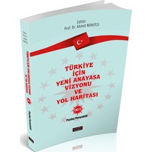 Savaş Yayınevi Türkiye Için Yeni Anayasa Vizyonu ve Yol Haritası