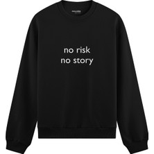 The Lucid Lab No Risk No Story Oversize Sweatshirt - Siyah