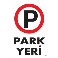 Ennalbur Park Yeri Uyarı Levhası 25x35 KOD:1587