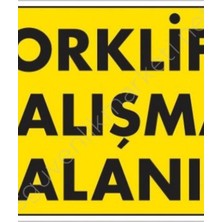 Ennalbur Forklift Çalışma Alanı Sarı Uyarı Levhası 25x35 KOD:1346