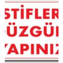 Ennalbur İstifleri Düzgün Yapınız Uyarı Levhası 25x35 KOD:1423