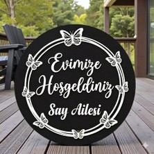 Evsay Evimize Hoşgeldiniz Isimli Kapı Süsü 28 cm Siyah