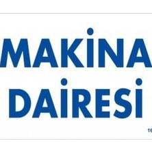 Ennalbur Makine Dairesi Uyarı Levhası 17,5x25 KOD:1653