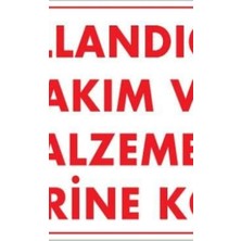 Ennalbur Kullandığın Takım ve Malzemeyi Yerine Koy Uyarı Levhası 25x35 KOD:233