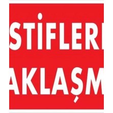 Ennalbur İstiflere Yaklaşma Uyarı Levhası 25x35 KOD:616