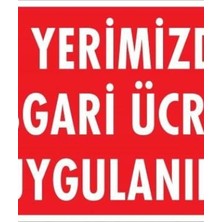 Ennalbur İşyerimizde Asgari Ücret Uygulanır Uyarı Levhası 25x35 KOD:421