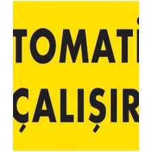Ennalbur Otomotik Çalışır Uyarı Levhası 25x35 KOD:245