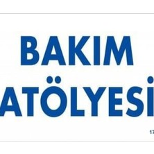 Ennalbur Bakım Atölyesi Uyarı Levhası 17,5x25 KOD:1700