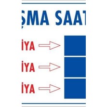 Ennalbur Çalışma Saatleri Uyarı Levhası 25x35 KOD:424
