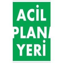 Ennalbur Acil Toplanma Yeri Uyarı Levhası 25x35 KOD:51