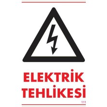 Ennalbur Elektrik Tehlikesi Uyarı Levhası 25x35 KOD:1112