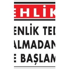 Ennalbur İş Güvenliği Uyarı Levhası 25x35 KOD:414