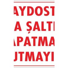 Ennalbur Şalteri Kapat Uyarı Levhası 25x35 KOD:417