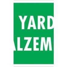 Ennalbur İlk Yardım Malzemesi Uyarı Levhası 17,5x25 KOD:1002