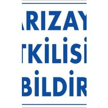 Ennalbur Arızayı Bildir Uyarı Levhası 25x35 KOD:315