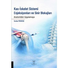 Kas-Iskelet Sistemi Enjeksiyonları ve Sinir Blokajları Anatomiden Uygulamaya