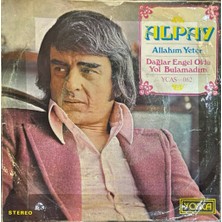 Kadıköy Plak Kulübü Alpay – Allahım Yeter / Dağlar Engel Oldu Yol Bulamadım 45'lik