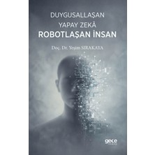 Gece Kitaplığı Duygusallaşan Yapay Zeka & Robotlaşan Insan