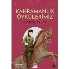 Anatolia Kitap Kahramanlık Öykülerimiz