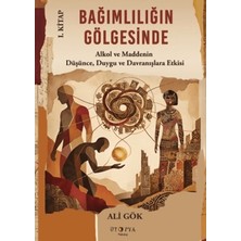 Ütopya Yayınevi Bağımlılığın Gölgesinde I. Kitap
