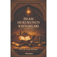 Hikmetevi Yayınları Islam Hukukunun Kaynakları