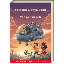 Özlem Yayınevi Yosi’nin Dünya Turu