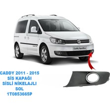 Özgürce Sis Kapağı Sol Taraf Nikelajlı 2011-2015 Caddy, 1T0853665P