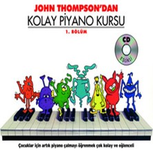 John Thompson'dan Kolay Piyano Kursu 1.bölüm