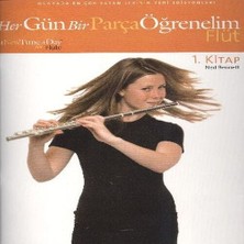 Her Gün Bir Parça Öğrenelim Flüt 1.kitap