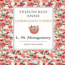 Yeşilin Kızı Anne 7 - Gökkuşağı Vadisi (Bez Ciltli)