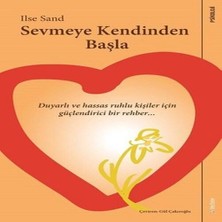 Sevmeye Kendinden Başla
