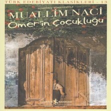 Ömerin Çocukluğu - Türk Edebiyatı Klasikleri