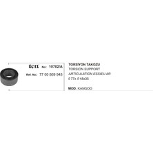 Üçel TORSİYON TAKOZU 10702A (Q77XQ48X34) KANGO 7700809945