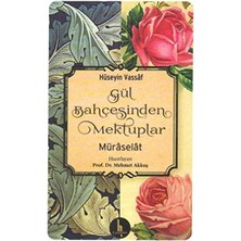 Kitabevimden Gül Bahçesinden Mektuplar - Müraselat