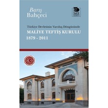 Kitabevimden Türkiye Devletinin Varoluş Döngüsünde Maliye Teftiş Kurulu 1879-2011