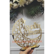 Hayalim Hediyelik Pleksi  Hoşgeldin Ramazan  Hilal Dekoratif  Ayaklı Süs
