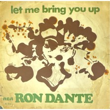 Kadıköy Plak Kulübü Ron Dante – Let Me Bring You Up / How Do You Know 45'lik