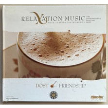 Akustik Müzik Türk Enstrümanlarıyla Rahatlama Müziği Dost  Sıfır Jelatinli CD