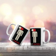 Asilmeydan Self Control Yazı Baskılı Hediyelik Kupa Bardak K-189