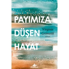 Pegasus Yayınları Payımıza Düşen Hayat