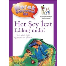 Beyaz Balina Yayınları MERAK EDİYORUM DA -HER ŞEY İCAT EDİLMİŞ MİDİR?